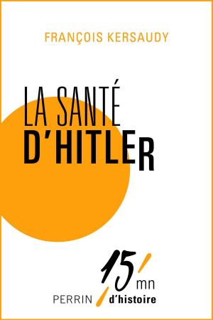 Cover of the book La santé d'Hitler by Jean ANGLADE