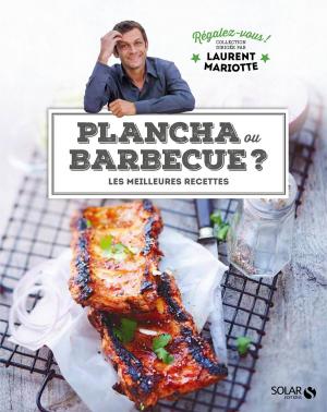 Cover of the book Plancha ou barbecue ? - Régalez-vous - Laurent Mariotte by Nathalie VOGTLIN