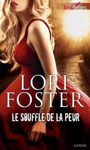 Cover of the book Le souffle de la peur by Sharon Lathan