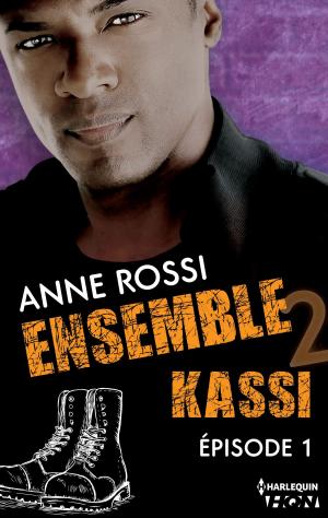 Book cover of Ensemble - Kassi : épisode 1