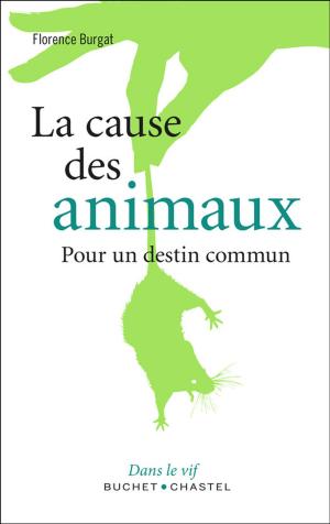 Cover of La cause des animaux - Pour un destin commun