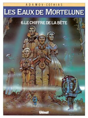 Cover of the book Les Eaux de Mortelune - Tome 06 by Midam, Benz, Adam