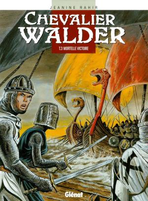 Cover of the book Chevalier Walder - Tome 03 by Alejandro Jodorowsky, Jérémy