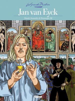 Cover of the book Les Grands Peintres - Jan van Eyck by Didier Convard, Fred Vignaux, Stéphane Bourdin, Éric Adam
