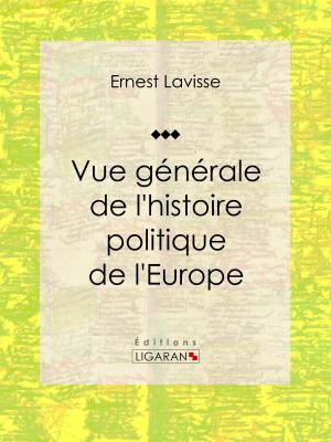 Cover of the book Vue générale de l'histoire politique de l'Europe by Émile Durkheim, Ligaran
