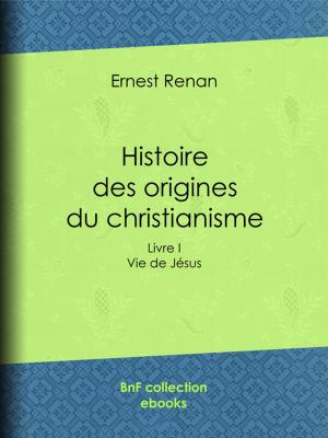 Cover of the book Histoire des origines du christianisme by Lucien-Victor Meunier, Jules Vallès