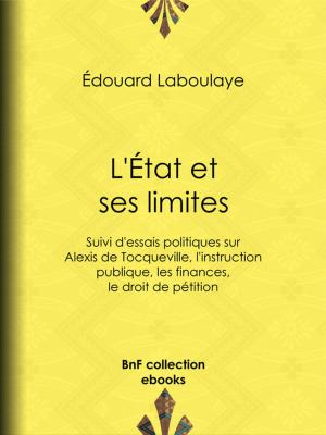 Cover of the book L'État et ses limites by Benjamin Constant