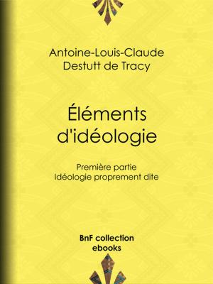 Cover of the book Éléments d'idéologie by Sully Prudhomme