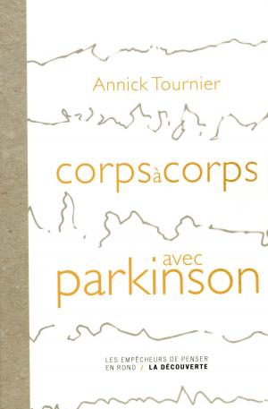 Book cover of Corps à corps avec Parkinson