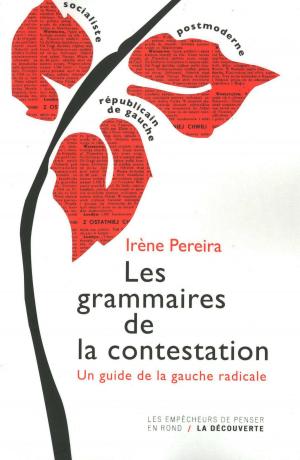 Cover of the book Les grammaires de la contestation by François CUSSET