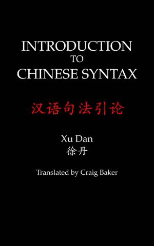 bigCover of the book Introduction to Chinese Syntax by 