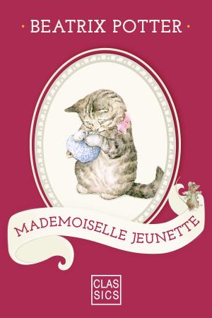 bigCover of the book Mademoiselle Jeunette by 