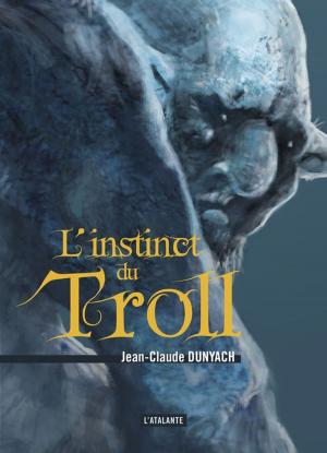 Book cover of L'instinct du troll