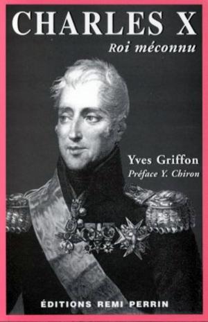 Cover of the book Charles X : Roi méconnu by Giacomo Casanova, Fernand Kolney