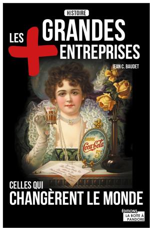 Cover of the book Les plus grandes entreprises by Louise-Marie Libert, La Boîte à Pandore