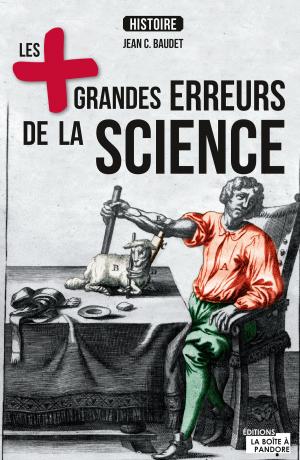 Cover of the book Les plus grandes erreurs de la science by Chantal Bauwens, La Boîte à Pandore