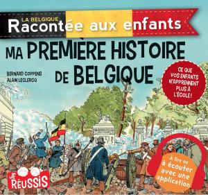 Book cover of Ma première histoire de Belgique