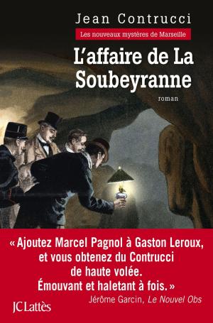 Cover of the book L'affaire de la Soubeyranne by Jean Contrucci