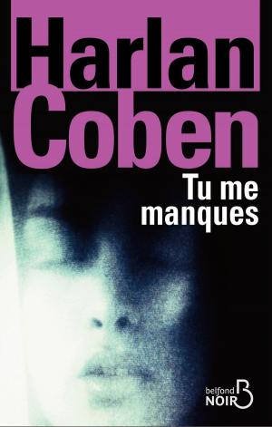 Book cover of Tu me manques