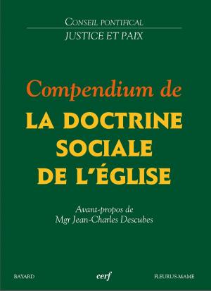 Cover of the book Compendium de la doctrine sociale de l'Église by AELF