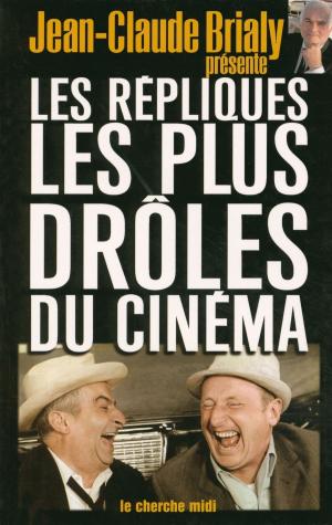 Cover of the book Les répliques les plus drôles du cinéma by Glenn COOPER