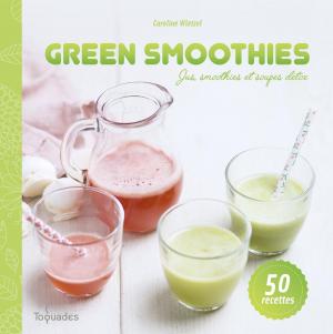 Cover of the book Green smoothies by Ève HERRMANN