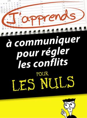 Cover of the book J'apprends à communiquer pour régler les conflits pour les Nuls by Marion RUFFIÉ
