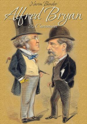 Cover of the book Alfred Bryan: 80 Caricatures by Katy Gleit
