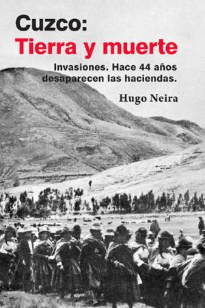 Cover of the book Cuzco: tierra y muerte by Hugo Neira