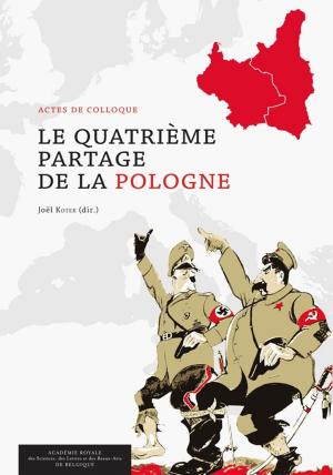 Cover of the book Le Quatrième Partage de la Pologne by Jacques Reisse, Marc Richelle