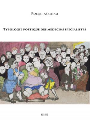 Cover of the book Typologie poétique des médecins spécialistes by Marine Grandgeorge, Frédéric Pugnière-Saavedra, Brigitte Le Pevedic