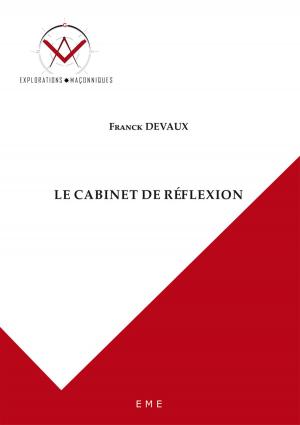 Cover of the book Le cabinet de réflexion by Marc Van Campenhoudt, Nathalie Lemaire, Rita Temmerman