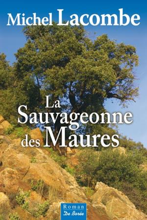 Cover of the book La Sauvageonne des Maures by Louis Mercadié