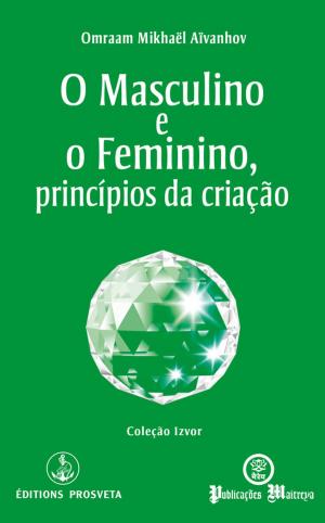 Cover of O Masculino e o Feminino, princípios da criação