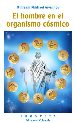 Cover of El hombre en el organismo cósmico