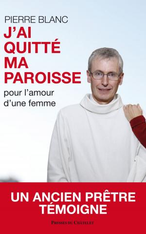 Cover of the book J'ai quitté ma paroisse by Dalai-Lama