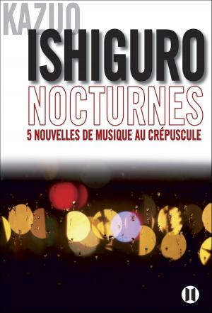 Cover of the book Nocturnes by Kazuo Ishiguro