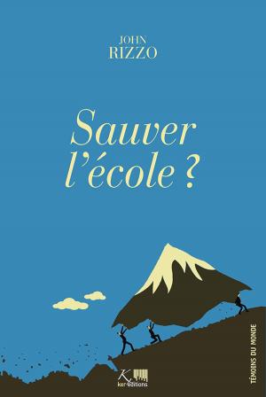 Cover of the book Sauver l'école ? by Audrey Leblanc