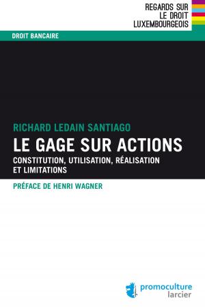 Cover of the book Le gage sur actions by Frédéric Lugentz, Jacques Rayroud, Michel Turk
