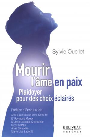 Cover of the book Mourir l'âme en paix Plaidoyer pour des choix éclairés by Jacqueline Arbogast