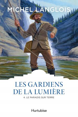 Cover of Les gardiens de la lumière T4 - Le paradis sur terre