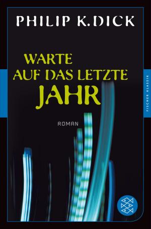 Cover of the book Warte auf das letzte Jahr by Kai Meyer