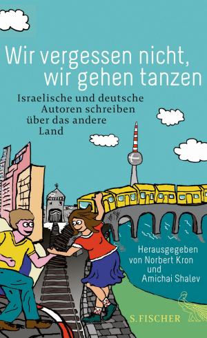 Cover of the book Wir vergessen nicht, wir gehen tanzen by Roger Willemsen