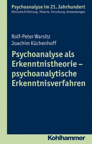 Cover of the book Psychoanalyse als Erkenntnistheorie - psychoanalytische Erkenntnisverfahren by Elisabeth Höwler