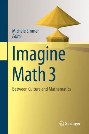 Cover of the book Imagine Math 3 by Qiang Cui, Juin J. Liou, Jean-Jacques Hajjar, Javier Salcedo, Yuanzhong Zhou, Parthasarathy Srivatsan