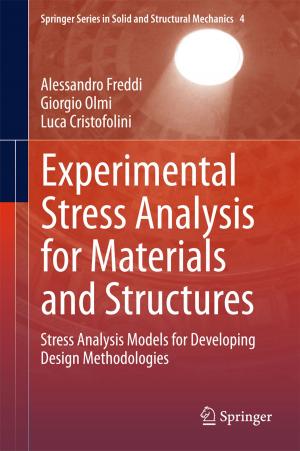 Cover of the book Experimental Stress Analysis for Materials and Structures by Josephine Phillip Msangi
