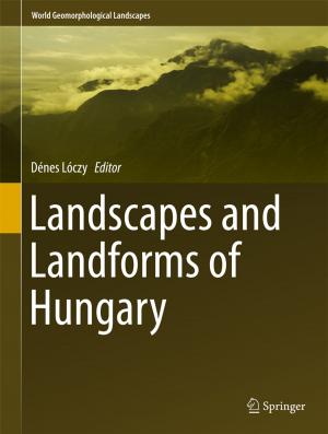 Cover of the book Landscapes and Landforms of Hungary by Mark Simpson, Tony Hawkins