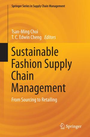 Cover of the book Sustainable Fashion Supply Chain Management by Khaled Salah Mohamed