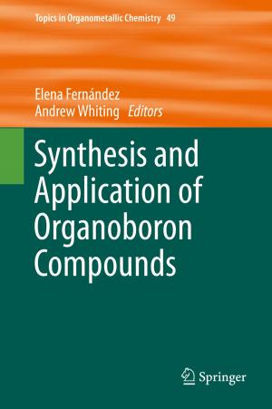 Cover of the book Synthesis and Application of Organoboron Compounds by Ansgar Jüngel