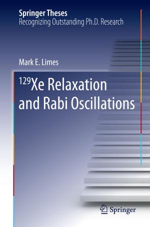 Cover of the book 129 Xe Relaxation and Rabi Oscillations by Kolumban Hutter, Yongqi Wang